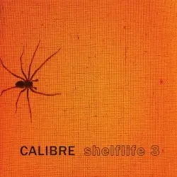 Shelflife 3 by Calibre