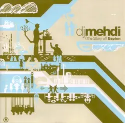 (The Story of) Espion by DJ Mehdi