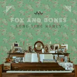 Long Time Honey by Fox and Bones