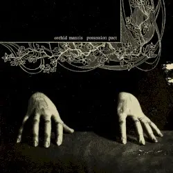 Possession Pact by orchid mantis