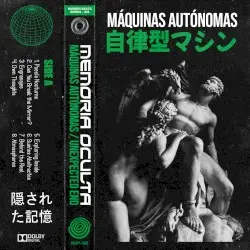 Máquinas Autónomas / Unexpected End by Memoria Oculta