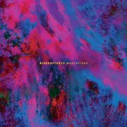 March Fires by Birds of Tokyo