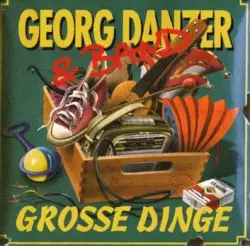 Große Dinge by Georg Danzer