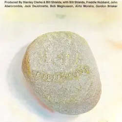 Shieldstone by Stanley Clarke & Bill Shields