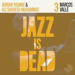 Jazz Is Dead, 3: Marcos Valle by Marcos Valle, Adrian Younge & Ali Shaheed Muhammad