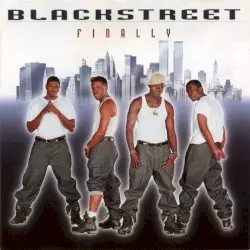 Finally by Blackstreet