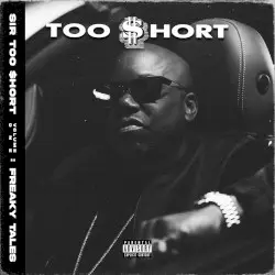 SIR TOO $HORT, VOL. 1 (FREAKY TALES) by Too $hort