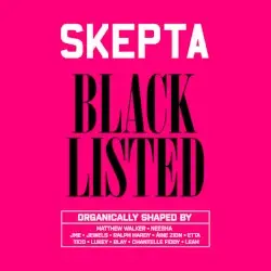 Blacklisted by Skepta