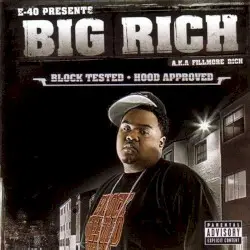 Block Tested - Hood Approved by E‐40 presents Big Rich