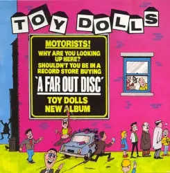 A Far Out Disc by The Toy Dolls