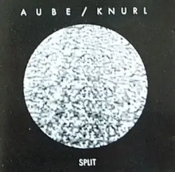 Split by Aube / Knurl
