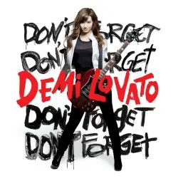 Don’t Forget by Demi Lovato
