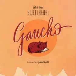 Part-time Sweetheart by Gaucho