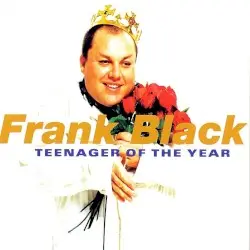 Teenager of the Year by Frank Black