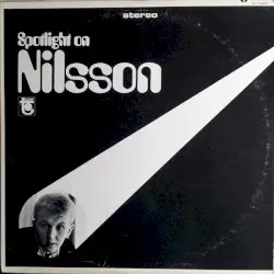 Spotlight on Nilsson by Nilsson