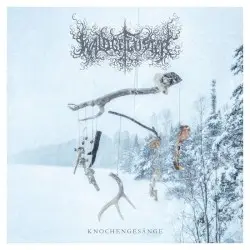 Knochengesänge by Waldgeflüster
