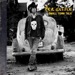 Small Town Talk by Per Gessle