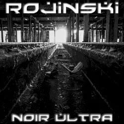 Noir Ultra by Rojinski