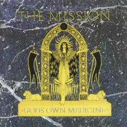 God’s Own Medicine by The Mission