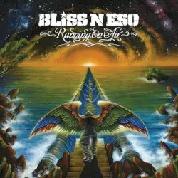 Running on Air by Bliss n Eso