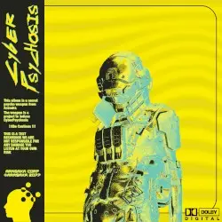 Cyber Psychosis by ｄｒｋｔｒｘ テレパシーのビジョンを持つもの