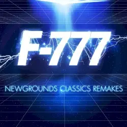 Newgrounds Classics (2013 Remakes) by F‐777