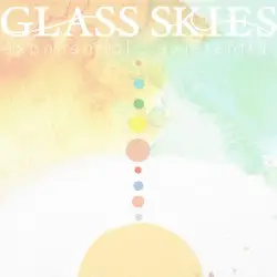 Exponential Existential by Glass Skies