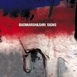 Signs by Badmarsh & Shri