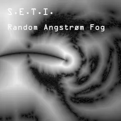 Random Angstrøm Fog by S.E.T.I.