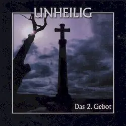 Das 2. Gebot by Unheilig