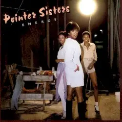 Energy by The Pointer Sisters