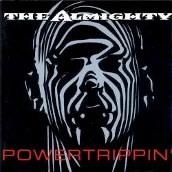 Powertrippin' by The Almighty