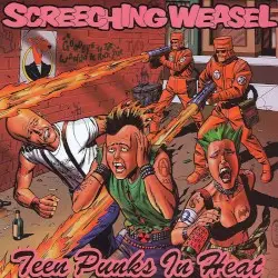 Teen Punks in Heat by Screeching Weasel