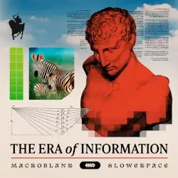 The Era of Information by Macroblank & slowerpace 音楽