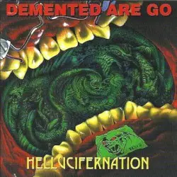 Hellucifernation by Demented Are Go!
