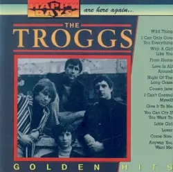 The Troggs. Golden Hits. by The Troggs