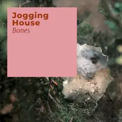 Bones by Jogging House