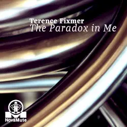 The Paradox In Me by Terence Fixmer