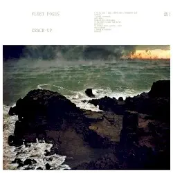 Crack‐Up by Fleet Foxes