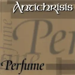 Perfume by Antichrisis