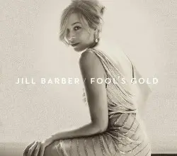 Fool's Gold by Jill Barber