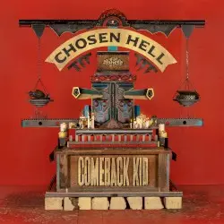 Chosen Hell by Comeback Kid
