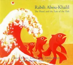 The Flood and the Fate of the Fish by Rabih Abou‐Khalil