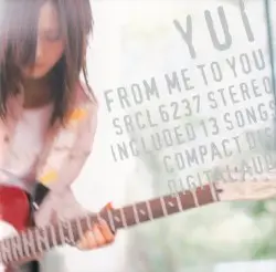 FROM ME TO YOU by YUI