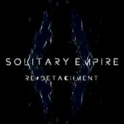Re/Detachment by Solitary Empire