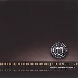 You Shall Have Ever Been by Proem