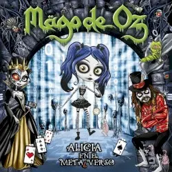 Alicia en el Metalverso by Mägo de Oz