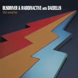 The Weather by Busdriver & Radioinactive with Daedelus