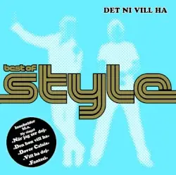 Det ni vill ha by Style