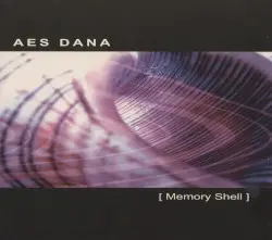 Memory Shell by AES Dana